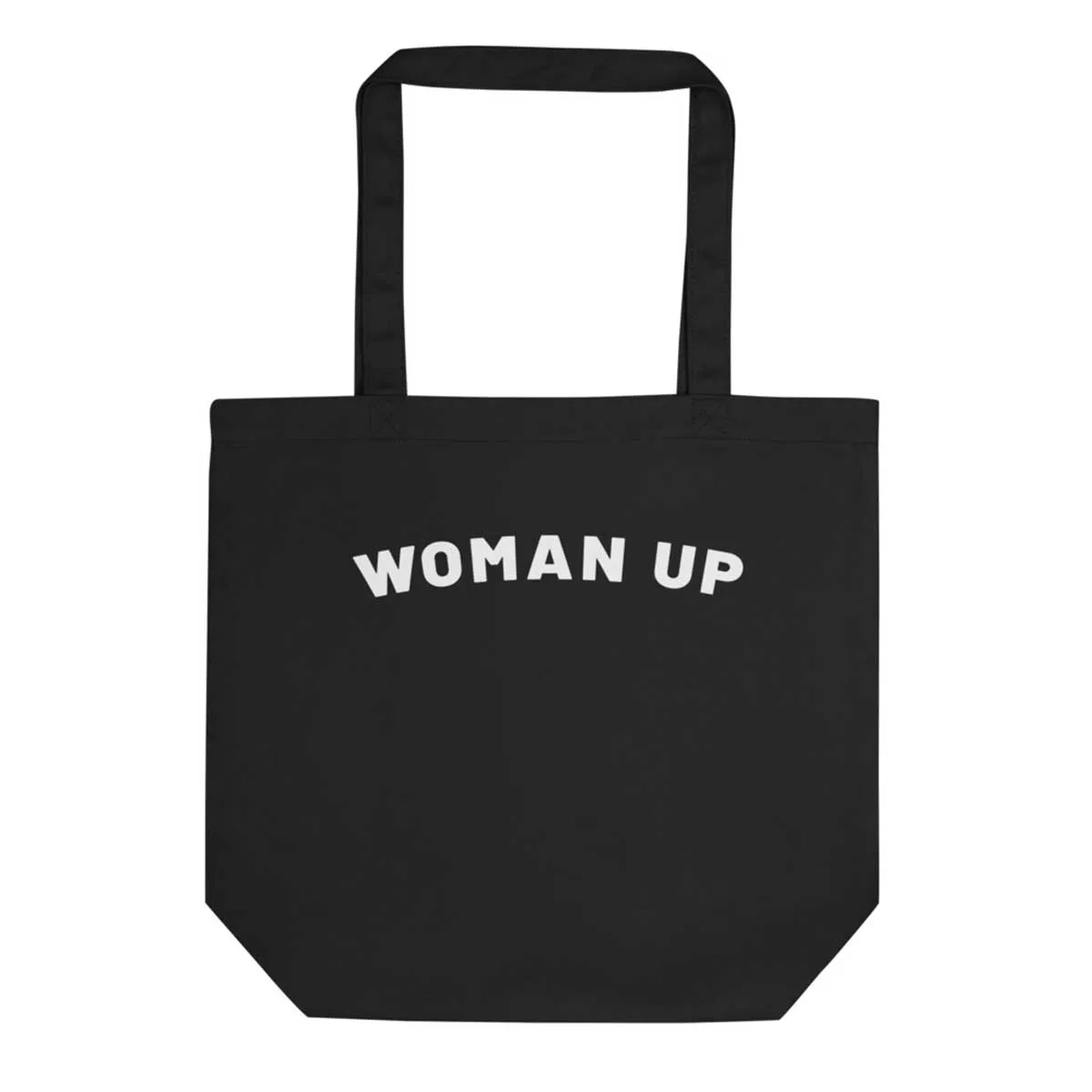 Woman Up Tote Bag