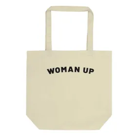 Woman Up Tote Bag